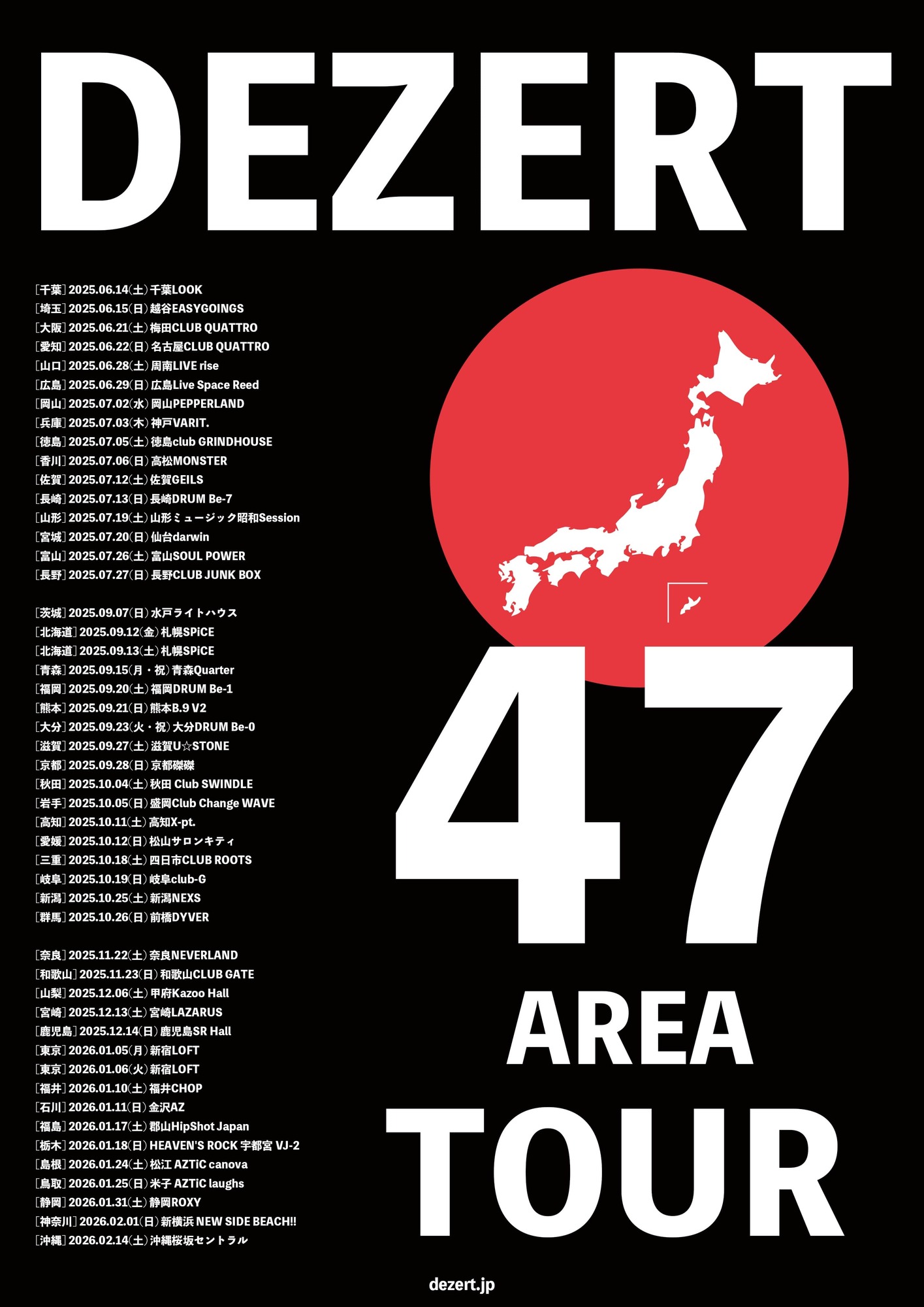 初の日本武道館ワンマン公演を完遂したDEZERTが、47都道府県